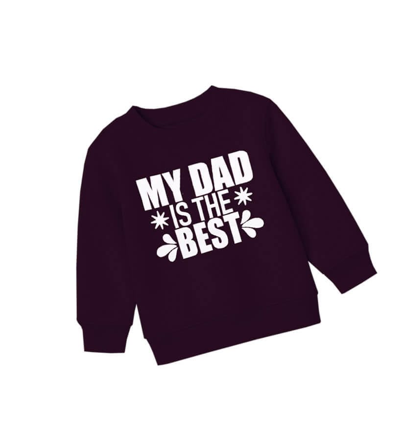 My Dad Is Best Fleece Sweatshirt - Maroon
